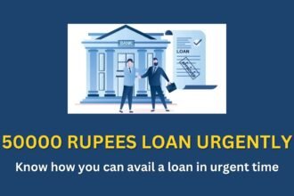 50000 Rupees Loan Urgently